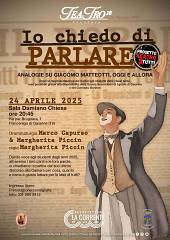 Io chiedo di parlare - analogie su giacomo matteotti, oggi e allora